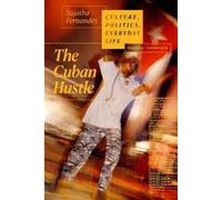 Sujatha Fernandes The Cuban Hustle (Copertina rigida)