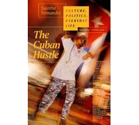 Sujatha Fernandes The Cuban Hustle (Tascabile)