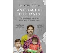 Sujatha Gidla Ants Among Elephants (Tascabile)