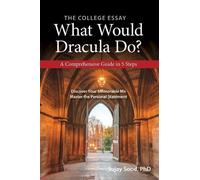 Sujay Sood The College Essay (Copertina rigida) Comprehensive Guide in 5 Steps