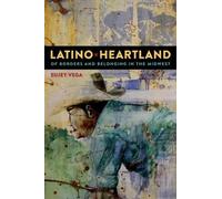 Sujey Vega Latino Heartland (Tascabile)