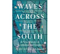 Sujit Sivasundaram Waves Across the South (Tascabile)