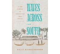 Sujit Sivasundaram Waves Across the South (Tascabile)