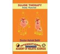 Sujok Therapy:Holistic Health for All (Tascabile)