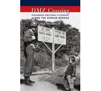 Suk-Young Kim DMZ Crossing (Copertina rigida)