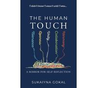 Sukaiyna Gokal The Human TOUCH (Copertina rigida)