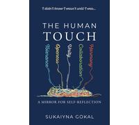 Sukaiyna Gokal The Human TOUCH (Tascabile)