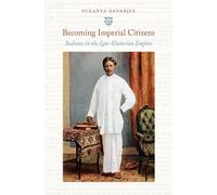 Sukanya Banerjee Becoming Imperial Citizens (Copertina rigida)