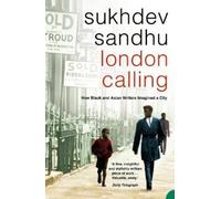 Sukhdev Sandhu London Calling (Tascabile)