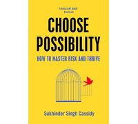 Sukhinder Singh Cassidy Choose Possibility (Copertina rigida)