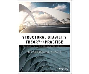 Sukhvarsh Jerath Structural Stability Theory and Practice (Copertina rigida)