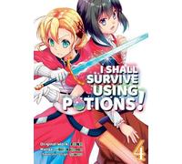 Sukima Hiro Watanabe I Shall Survive Using Potions (Manga) Volume 4 (Tascabile)