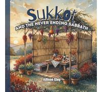 Sukkot: And the Never Ending Sabbath