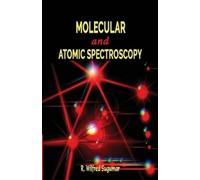 Sukumar Molecular and Atomic Spectroscopy (Tascabile)