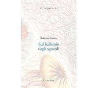 Sul ballatoio degli sguardi