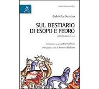 Sul bestiario di Esopo e Fedro. Lettere greche A-K