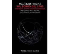 Sul bordo del caos. Complessità, terapia sistemica e dipendenze