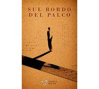 Sul bordo del palco