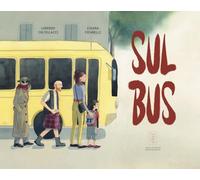Sul bus. Ediz. illustrata