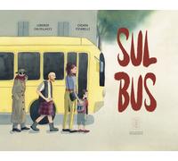 Sul bus. Ediz. illustrata - Coltellacci Lorenzo
