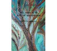 Sul caso e di follie quotidiane