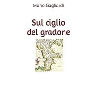 Sul ciglio del gradone