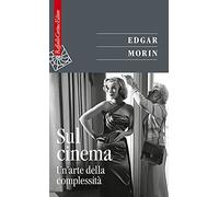 Sul cinema. Un'arte della complessità