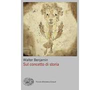 Sul concetto di storia