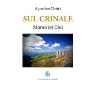 Sul crinale. (Uomo (e) Dio)