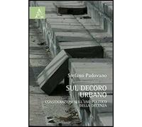 Sul decoro urbano. Considerazioni sull'uso politico della decenza