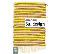 Sul design [Paperback] [Apr 21, 2023] Albers, Anni and Fox Weber, Nicholas
