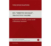 Sul "diritto sociale", tra fatto e valore. Un percorso tra filosofia, scienze sociali e dimensione normativa