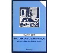 Sul discorso fantastico. La narrazione nel romanzo gotico