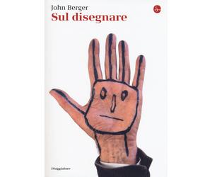 Sul disegnare - Berger John
