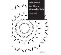 Sul film e video d'artista. Nuovi studi