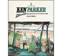 Sul filo del passato-Fuori tempo-I sentieri del cielo. Ken Parker. Vol. 40