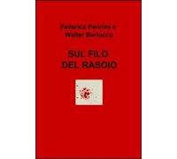 Sul filo del rasoio