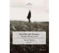 Sul filo del rasoio. Teatro di distanze