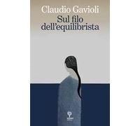 Sul filo dell'equilibrista
