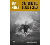 Sul fondo di Black's Creek - Millar Sam
