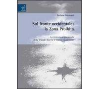 Sul fronte occidentale: la zona proibita. La letteratura femminile della grande guerra e istanze moderniste