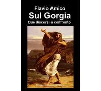 Sul Gorgia. Due discorsi a confronto