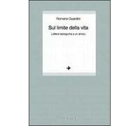 Sul limite della vita. Lettere teologiche a un amico