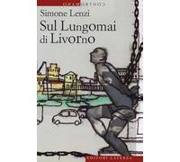 Sul Lungomai di Livorno