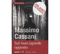 Sul marciapiede opposto