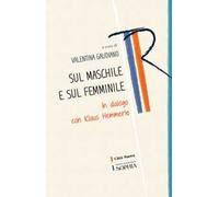 Sul maschile e sul femminile. In dialogo con Klaus Hemmerle