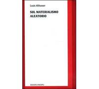 Sul materialismo aleatorio