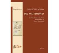 Sul matrimonio. Introduzione, tradizione e commento di Mauro Mantovani, SDB