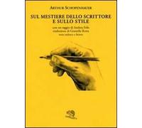 Sul mestiere dello scrittore e sullo stile. Testo tedesco a fronte