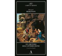 Sul metodo dell’attribuzione - Bernard Berenson, Abscondita